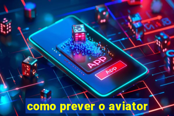 como prever o aviator